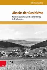 Abseits der Geschichte -  Dirk Thomaschke