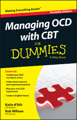Managing OCD with CBT For Dummies - Katie d'Ath, Rob Willson
