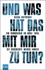 Und was hat das mit mir zu tun? - Sacha Batthyany
