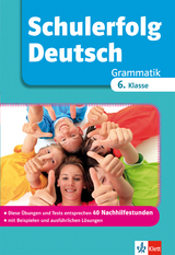 Schulerfolg Deutsch Grammatik 6. Klasse - Peter S&uuml;&szlig;