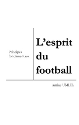 L'esprit du football - Amine Umlil
