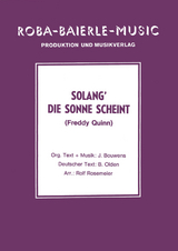Solang' die Sonne scheint - Freddy Quinn, J. Bouwens, B. Olden, Rolf Rosenmeier