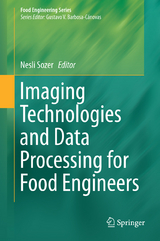 Imaging Technologies and Data Processing for Food Engineers - 