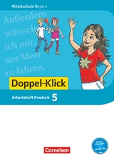 Doppel-Klick - Das Sprach- und Lesebuch - Mittelschule Bayern - 5. Jahrgangsstufe - Sylvelin Leipold, Susanne Bonora, Petra Maier-Hundhammer