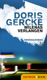 Milenas Verlangen - Doris Gercke