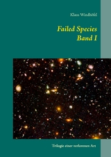 Failed Species: Band I - Klaus Windh&ouml;fel
