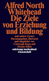 Die Ziele von Erziehung und Bildung - Alfred North Whitehead