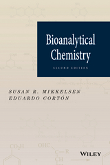 Bioanalytical Chemistry - Susan R. Mikkelsen, Eduardo Cort&oacute;n