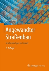 Angewandter Straßenbau - Marc Kappel