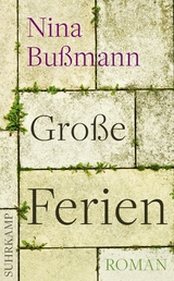 Gro&szlig;e Ferien -  Nina Bu&szlig;mann