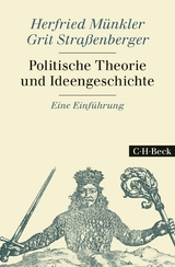 Politische Theorie und Ideengeschichte - Herfried M&uuml;nkler, Grit Stra&szlig;enberger