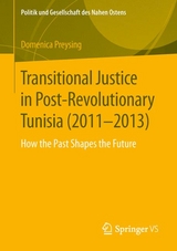 Transitional Justice in Post-Revolutionary Tunisia (2011–2013) - Domenica Preysing