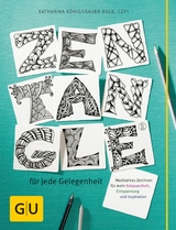 Zentangle® für jede Gelegenheit - Katharina Königsbauer-Kolb