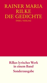 Die Gedichte - Rainer Maria Rilke