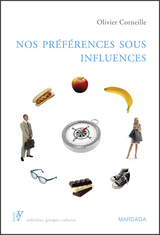 Nos pr&eacute;f&eacute;rences sous influences - Olivier Corneille