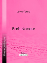 Paris-noceur -  Levic-Torca,  Ligaran