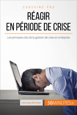 R&eacute;agir en p&eacute;riode de crise - V&eacute;ronique Bronckart,  50Minutes