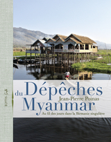 D&eacute;p&ecirc;ches du Myanmar - Jean-Pierre Poinas