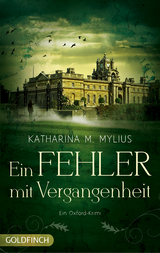 Ein Fehler mit Vergangenheit - Katharina M. Mylius