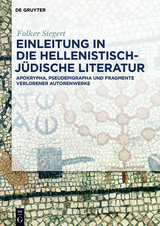 Einleitung in die hellenistisch-j&uuml;dische Literatur - Folker Siegert