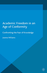 Academic Freedom in an Age of Conformity -  Joanna Williams