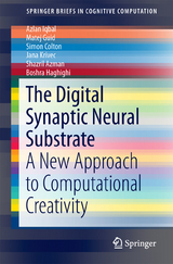 The Digital Synaptic Neural Substrate - Azlan Iqbal, Matej Guid, Simon Colton, Jana Krivec, Shazril Azman, Boshra Haghighi