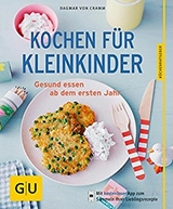 Kochen für Kleinkinder - Dagmar von Cramm