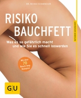 Risiko Bauchfett - Dr. Nicole Schaenzler