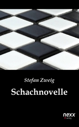 Schachnovelle - Stefan Zweig