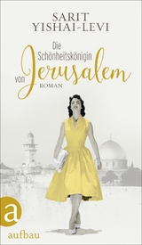 Die Sch&ouml;nheitsk&ouml;nigin von Jerusalem - Sarit Yishai-Levi
