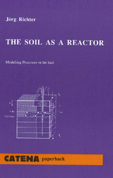 The Soil as a Reactor - Richter, Jörg