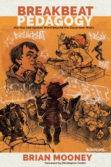 Breakbeat Pedagogy - Brian Mooney