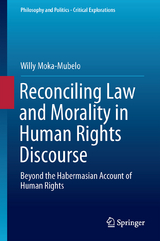 Reconciling Law and Morality in Human Rights Discourse - Willy Moka-Mubelo