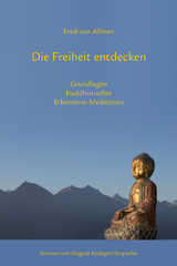 Die Freiheit entdecken - Fred von Allmen