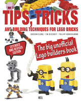 Tips,Tricks and Building Techniques for LEGO® bricks - Joachim Klang, Philipp Honvehlmann, Tim Bischoff