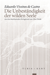 Die Unbest&auml;ndigkeit der wilden Seele - Eduardo Viveiros de Castro
