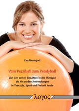 Vom Pezziball zum Pendyball - Eva Baumgart