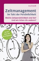 Zeitmanagement im Takt der Pers&ouml;nlichkeit - Eva Brandt