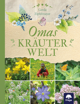 Omas Kr&auml;uterwelt - Gerda Zipfelmayer