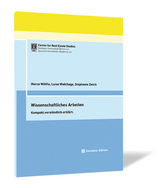 Wissenschaftliches Arbeiten - Marco W&ouml;lfle, Luise Wohlhage, Stephanie Zwick