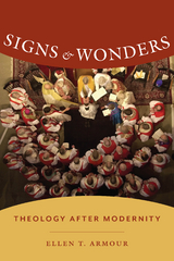 Signs and Wonders - Ellen T. Armour