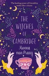 Witches of Cambridge -  Menna van Praag