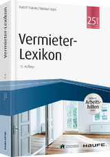 Vermieter-Lexikon - inkl. Arbeitshilfen online - Rudolf St&uuml;rzer, Michael Koch