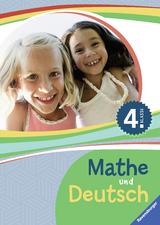Mathe und Deutsch 4. Klasse - Mariam Ardemani, Birgit Broeske, Simone Eisenmann, Ulrich Schneider-Struben, Rosemarie Wolff, Claudia Zinser