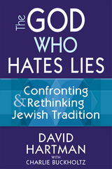 The God Who Hates Lies - David Hartman