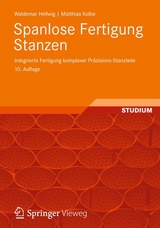 Spanlose Fertigung Stanzen - Waldemar Hellwig, Matthias Kolbe