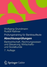 Abschlusspr&uuml;fungen - Wolfgang Grundmann, Rudolf Rathner