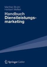 Handbuch Dienstleistungsmarketing - Manfred Bruhn, Heribert Meffert