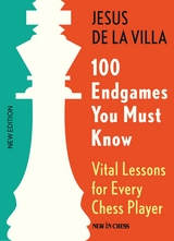 100 Endgames You Must Know -  Jesus de la Villa