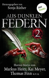 Aus dunklen Federn 2 - 